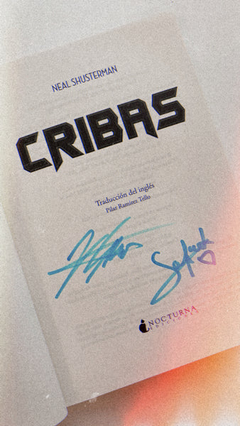Cribas (Neal Shusterman) FIRMADO por JARROD y SOFÍA
