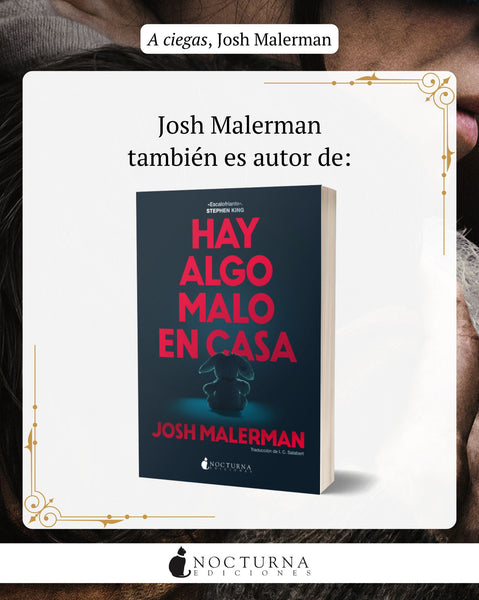 A ciegas (Josh Malerman) PREVENTA