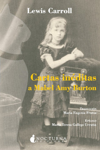 Cartas inéditas a Mabel Amy Burton (Lewis Carroll)