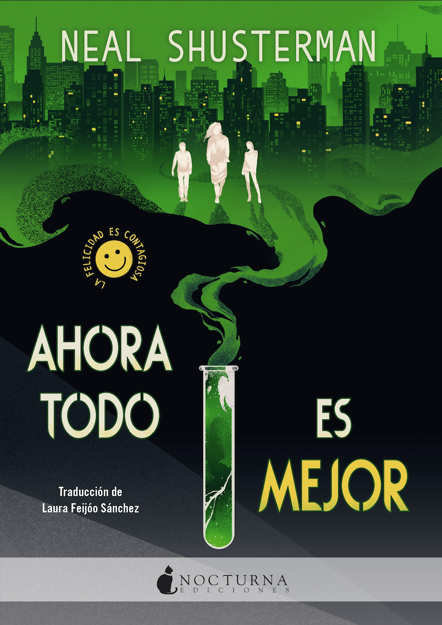 AHORA TODO ES MEJOR (Neal Shusterman)