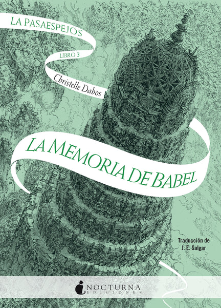 La Pasaespejos: La memoria de Babel (Christelle Dabos)