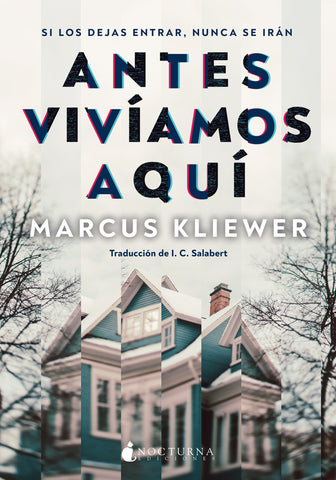 Antes vivíamos aquí (Marcus Kliewer) PREVENTA