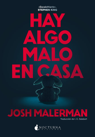 Hay algo malo en casa (Josh Malerman) PREVENTA