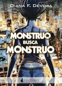 Monstruo busca monstruo (Diana F. Dévora) FIRMADO