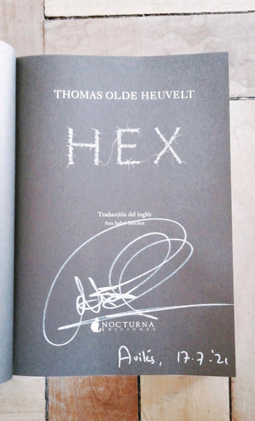HEX (Thomas Olde Heuvelt) FIRMADO
