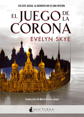 El Juego de la Corona (Evelyn Skye)