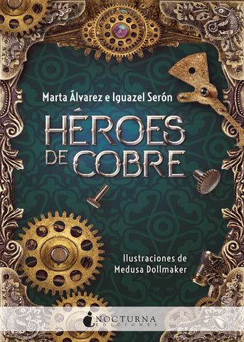 Héroes de cobre (Marta Álvarez e Iguazel Serón) FIRMADO