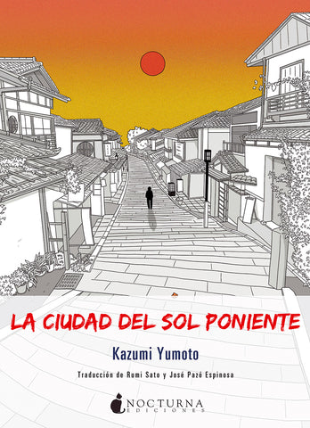 La ciudad del sol poniente (Kazumi Yumoto)