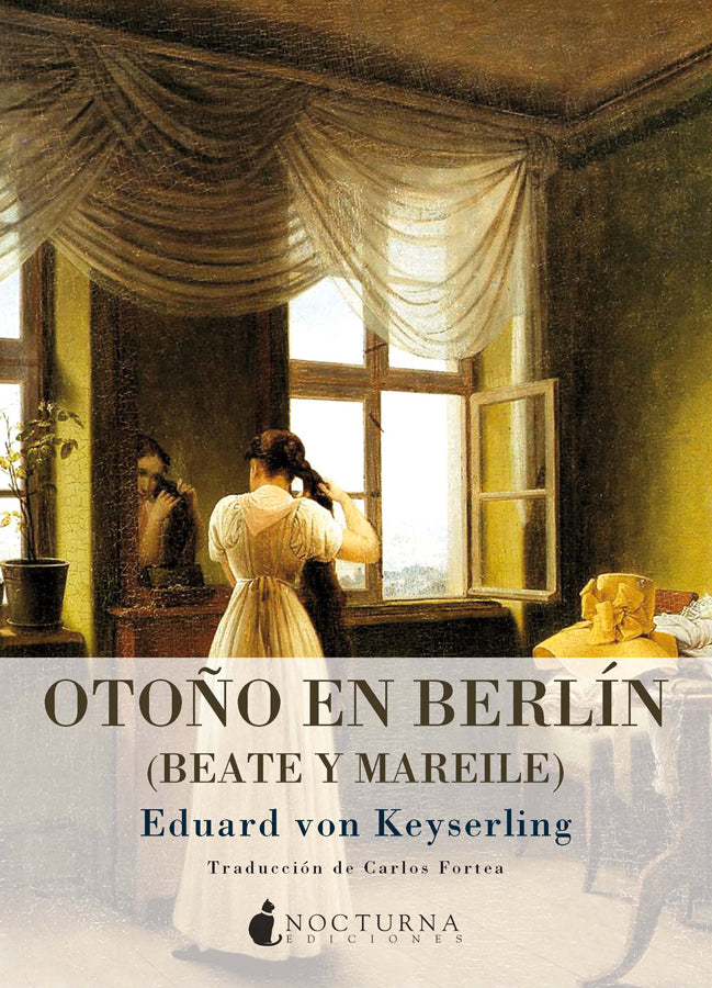 Otoño en Berlín: Beate y Mareile (Eduard von Keyserling)