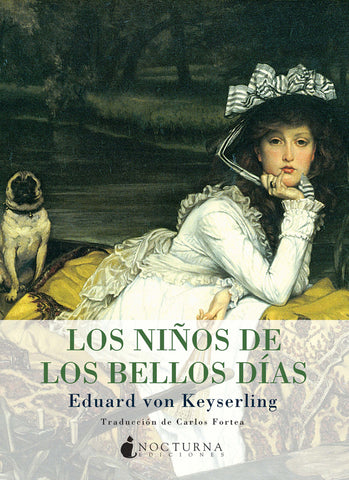 Los niños de los bellos días (Eduard von Keyserling)